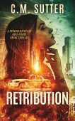 Retribution C. M.  Sutter