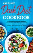 Dash Diet Cookbook Complete Ann Claire
