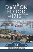 Dayton Flood of 1913 Beth Livingston