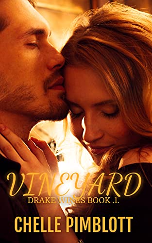 Vineyard (Drake Wines Series Book 1)