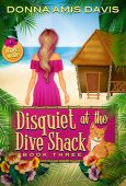 Disquiet at the Dive Donna Amis Davis