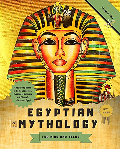 Egyptian Mythology for Kids and Teens