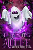 A Haunting Midlife (Witching Lia Davis