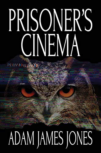 Prisoner's Cinema
