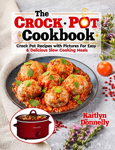 CROCKPOT Cookbook Kaitlyn Donnelly