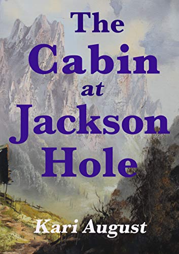 The Cabin at Jackson Hole