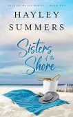 Sisters Of Shore Hayley Summers