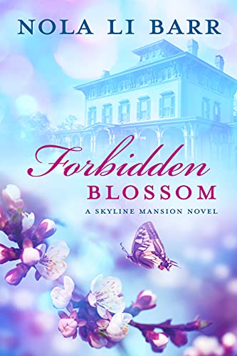 Forbidden Blossom Nola Li Barr