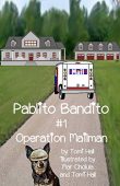 Pablito Bandito #1 Operation Tomi Hall