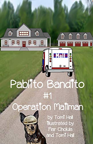 Pablito Bandito #1 Operation Mailman