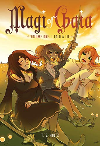 Magi of Gaia - Volume One: I Told a Lie