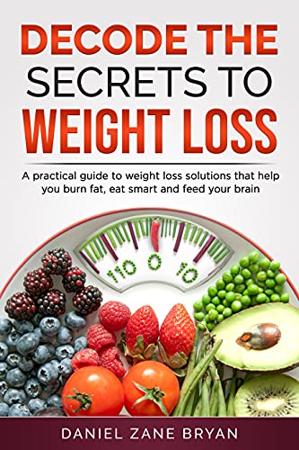 Decode The Secrets To Weight Loss