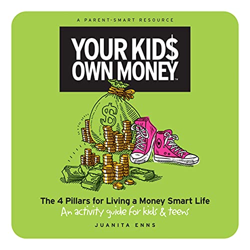 Your Kids Own Money Juanita Enns