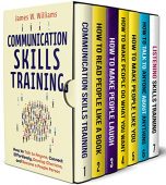 Communication Skills Training Series James  W. Williams