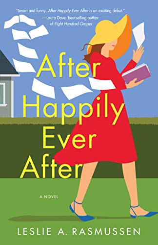 After Happily Ever After Leslie  A. Rasmussen