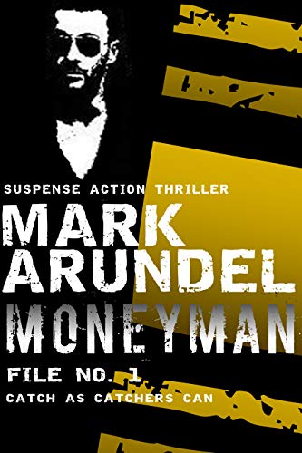 Moneyman (Meriwether Files Book 1)