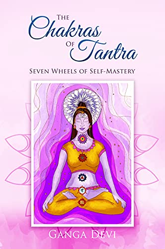 Chakras of Tantra Seven Ganga Devi