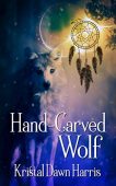 Hand-Carved Wolf Kristal Dawn  Harris 