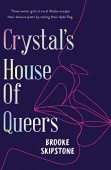 Crystal's House of Queers Brooke Skipstone