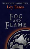 Fog and Flame Ley Esses