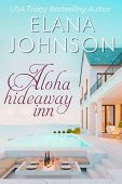 Aloha Hideaway Inn A Elana Johnson