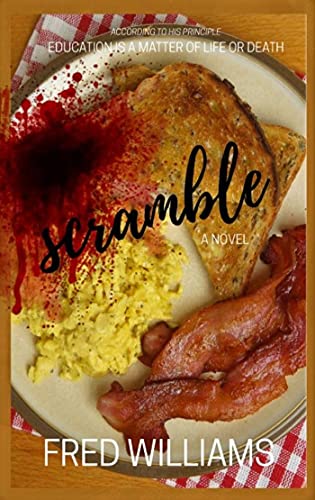 Scramble: A Perfect Recipe For Math, Murder, and Revenge