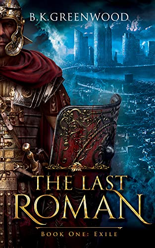 The Last Roman: Exile