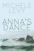 Anna’s Dance A Balkan Michele Levy