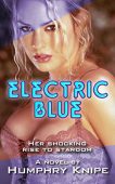 Electric Blue Humphry  Knipe