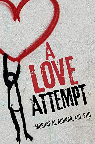 A Love Attempt: Your Step-By-Step Action Guide to Develop Your Love Competence