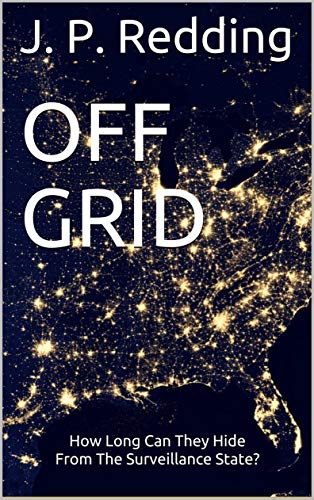 OFF GRID How Long J.P. Redding