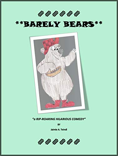 Barely Bears Jaimie  Teindl