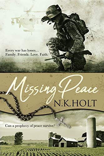 Missing Peace N. K.  Holt