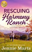 Rescuing Harmony Ranch Jennie Marts