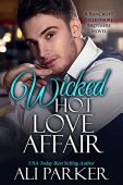 Wicked Hot Love Affair Ali Parker
