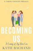Becoming Us Katie Bachand