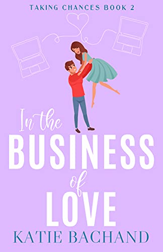In the Business of Love