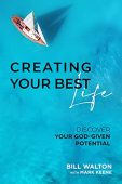 Creating Your Best Life Mark Keene