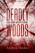 Deadly Woods A Steve Andrea Ibáñez