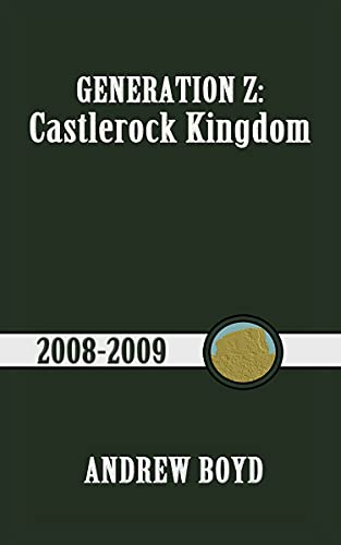 Castlerock Kingdom (Generation Z Andrew Boyd 