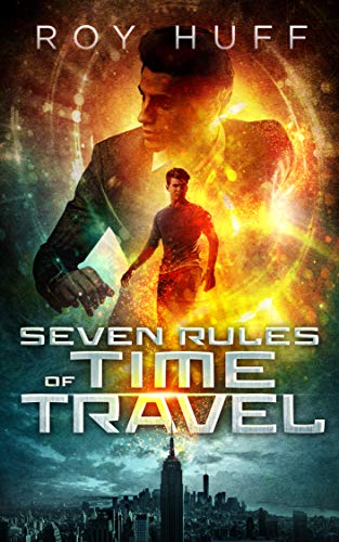 Seven Rules of Time Travel