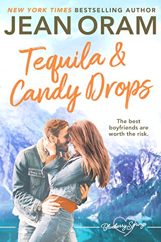 Tequila and Candy Drops Jean Oram