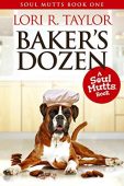 Baker's Dozen Lori R. Taylor
