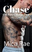 Chase I'm Yours Book Mica Rae
