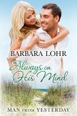 Always on His Mind Barbara  Lohr