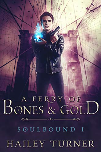 A Ferry of Bones & Gold