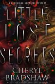 Little Lost Secrets Cheryl  Bradshaw 
