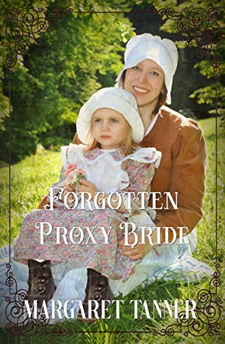 Forgotten Proxy Bride Margaret Tanner