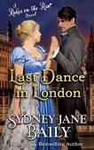 Last Dance in London Sydney Jane Baily