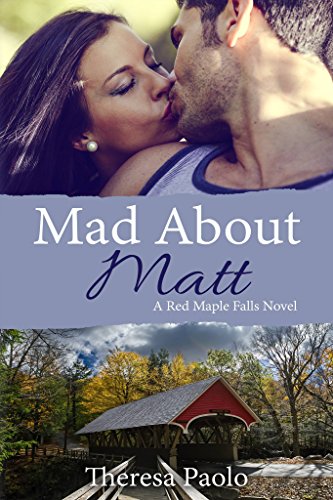 Mad About Matt Theresa Paolo